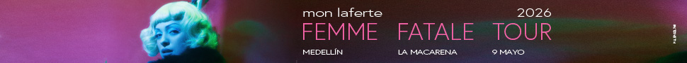 Condiciones del concierto MON LAFERTE FEMME FATALE TOUR