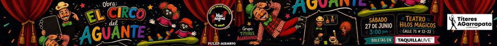 Condiciones del show EL CIRCO DEL AGUANTE